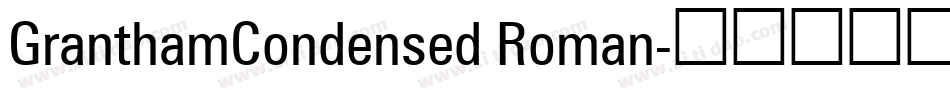 GranthamCondensed Roman字体转换